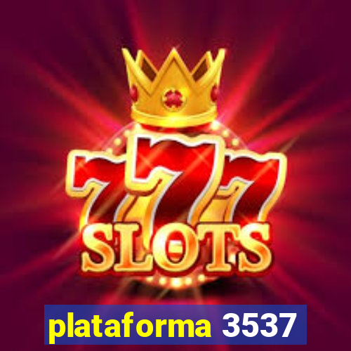 plataforma 3537